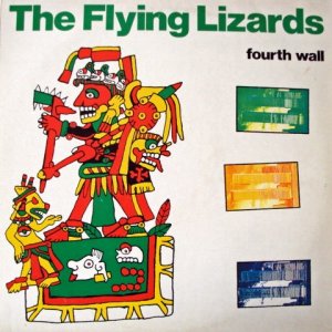 (1981)_The Flying Lizards - Fourth Wall.jpg