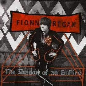 fionn-regan-the-shadow-of-an-empire.jpg