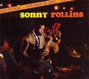 Sonny_Rollings_OurManInJazz.jpg