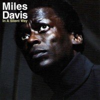 Miles-davis-in-a-silent-way.jpg