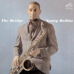 albumcoverSonnyRollins-TheBridge.jpg