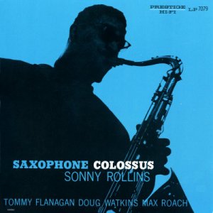 OJCCD-291-2~Sonny-Rollins-Saxophone-Colossus-Posters.jpg