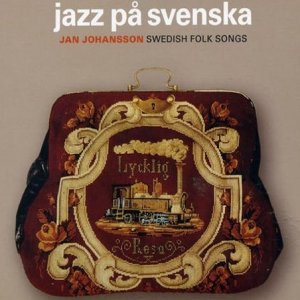albumcoverJanJohansson-SvenskaFolklatar-JazzPåSvenska.jpg