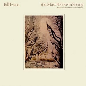 Bill Evans 1977 You Must Believe In Spring a[450].jpg