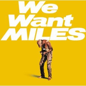 We Want Miles.jpg