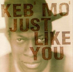 Just_Like_You_-_Keb_Mo.png