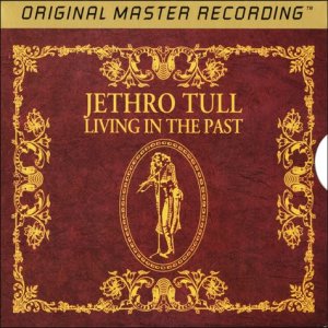 Jethro Tull-Living In The Past, Mobile Fidelity.jpg