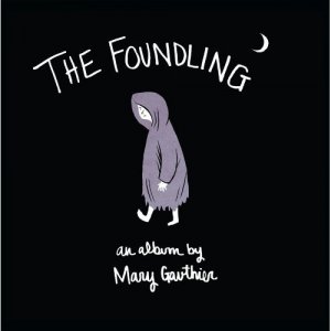 MaryGauthier_TheFoundling.jpg