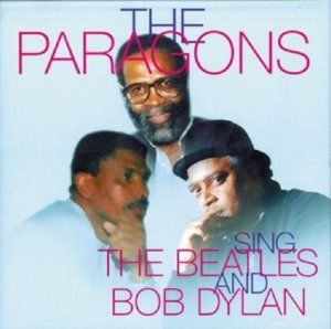 the paragons  Sings The Beatles and Bob Dylanjpg.jpg