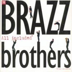 (1994)_The Brazz Brothers - All Included.jpg