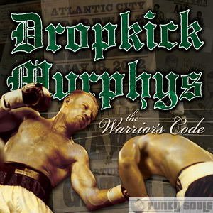 DropkickMurphysTheWarriorsCode2005.jpg