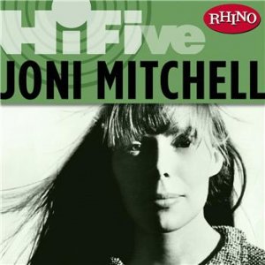 Joni_Mitchell-Rhino_HiFive_Joni_Mitchel_3.jpg