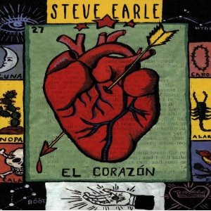 steve earle-el corazon.jpg