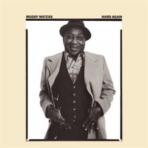 MuddyWaters-HardAgain.jpg