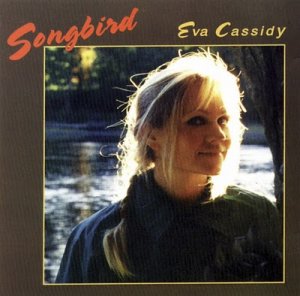 Eva Cassidy - Songbird-Front.jpg